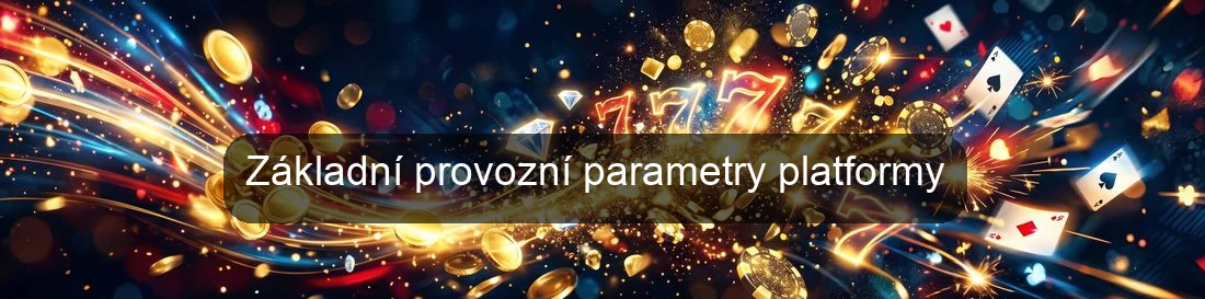 Základní provozní parametry platformy