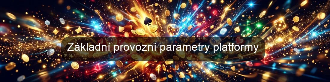 Základní provozní parametry platformy